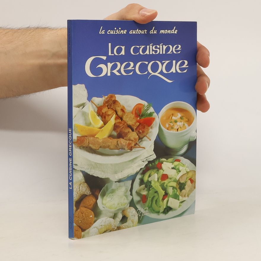 Gilbert Wenzler La cuisine grecque