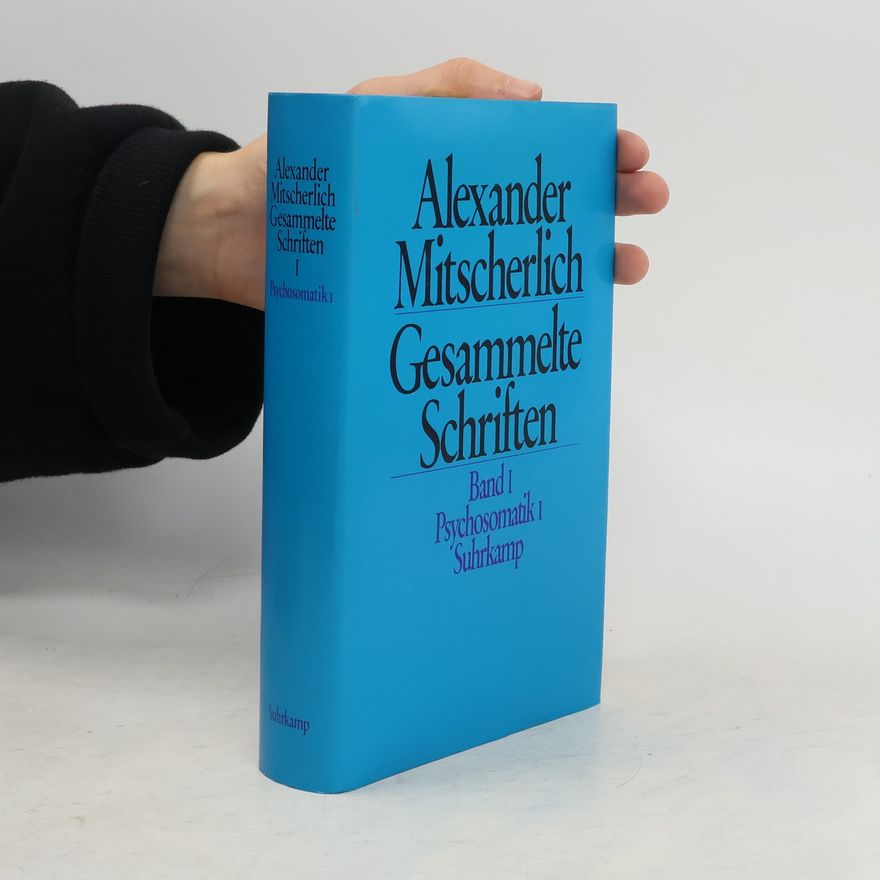 Alexander Mitscherlich Gesammelte Schriften
