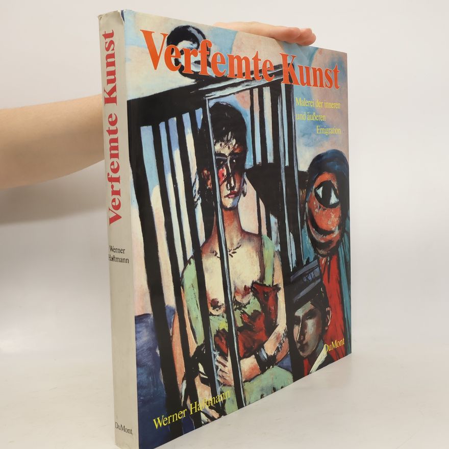 Werner Haftmann Verfemte Kunst