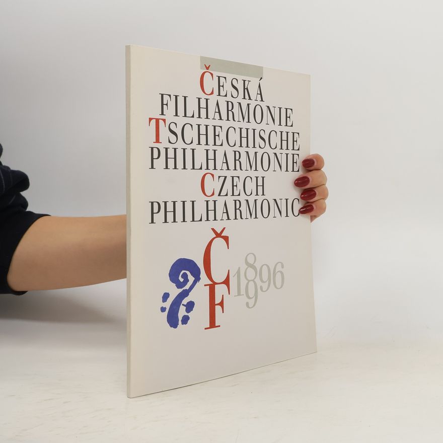 Kolektiv autorů Česká filharmonie. Tschechische Philharmonie. Czech Philharmonic