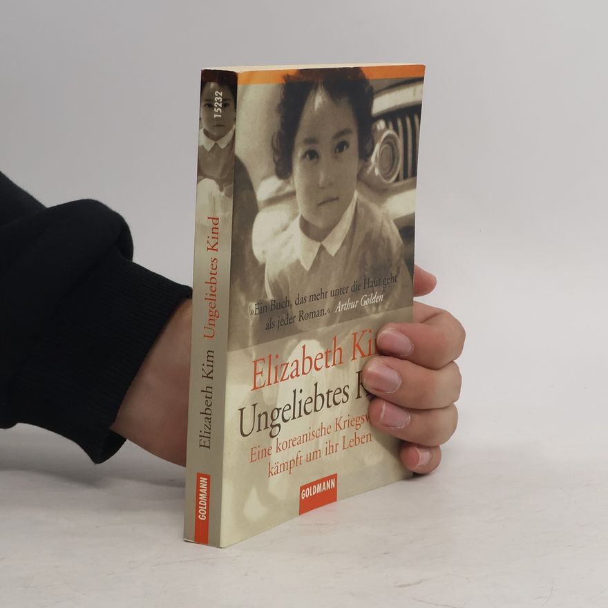 Elizabeth Kim Ungeliebtes Kind