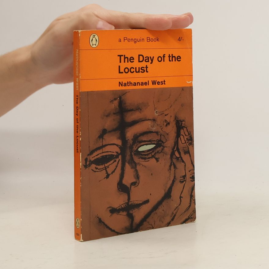 Nathanael West The Day of the Locust