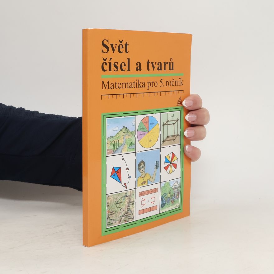 Collectif d'auteurs Svět čísel a tvarů : matematika pro 5. ročník