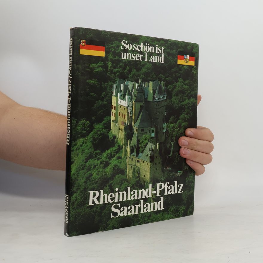 Uwe Anhäuser So schön ist unser Land. Rheinland-Pfalz. Saarland