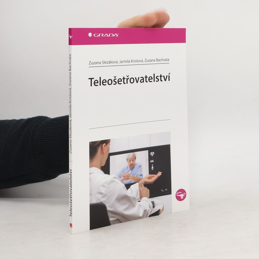 Zuzana Slezáková Teleošetřovatelství