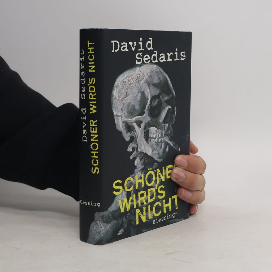 David Sedaris Schöner wird's nicht