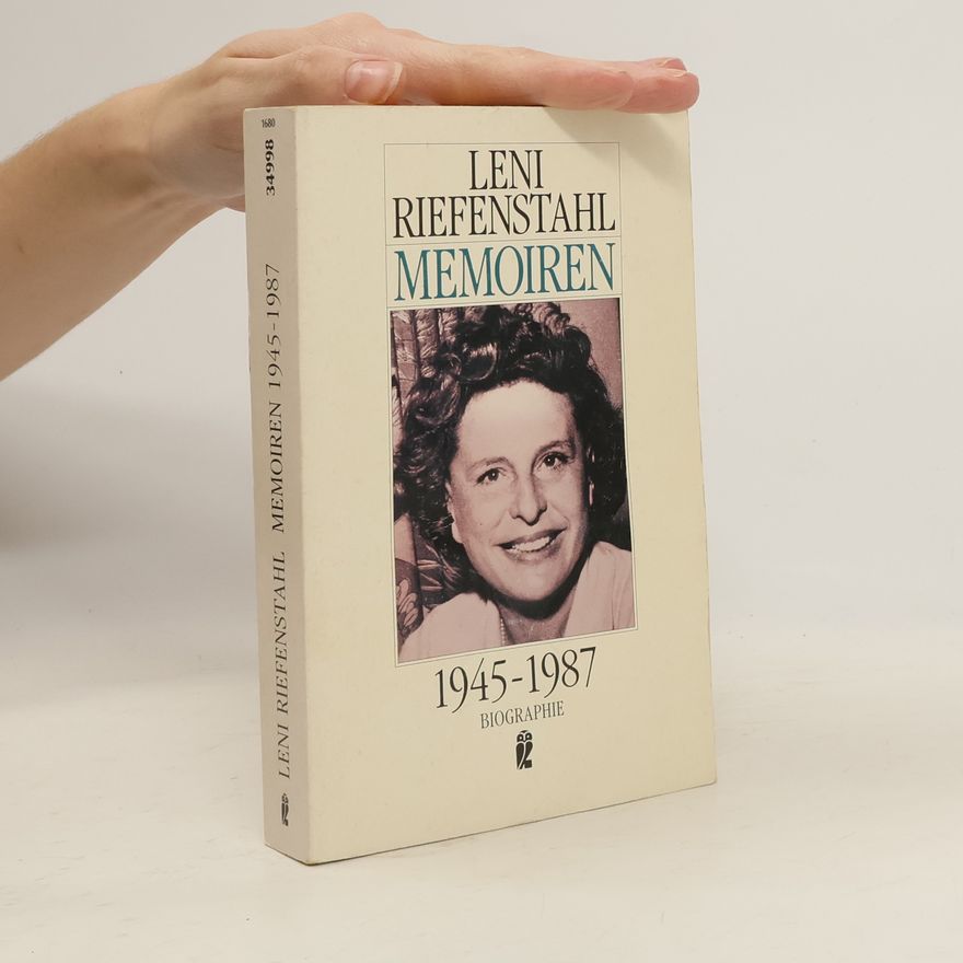 Leni Riefenstahl Memoiren : 1945-1987