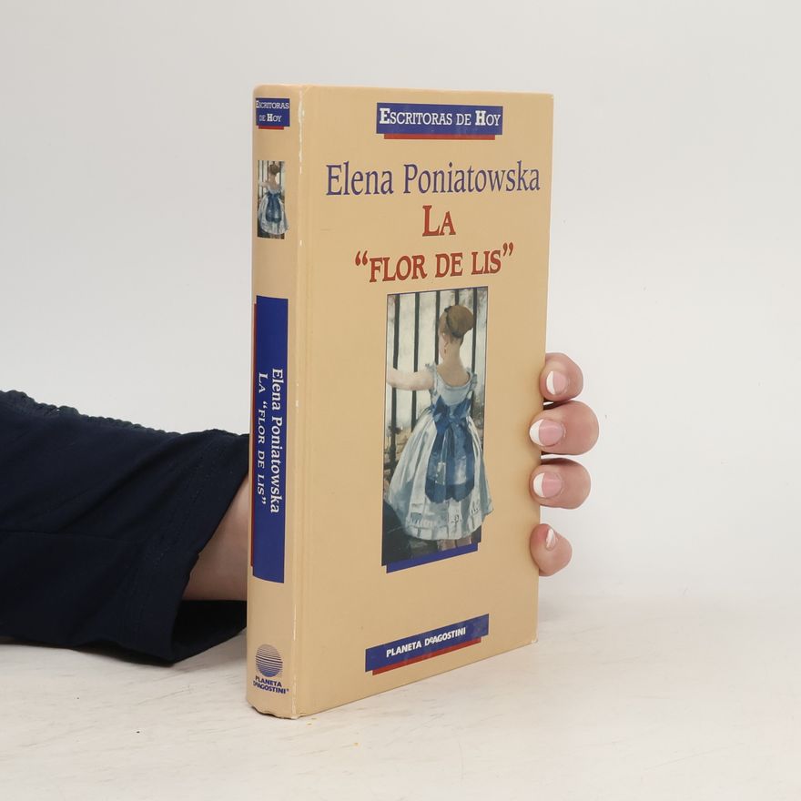 Elena Poniatowska La "Flor de Lis"