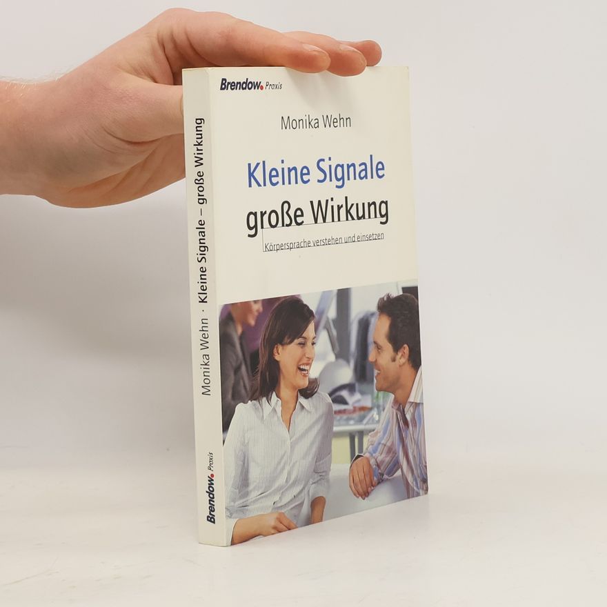 Monika Wehn Kleine Signale - große Wirkung