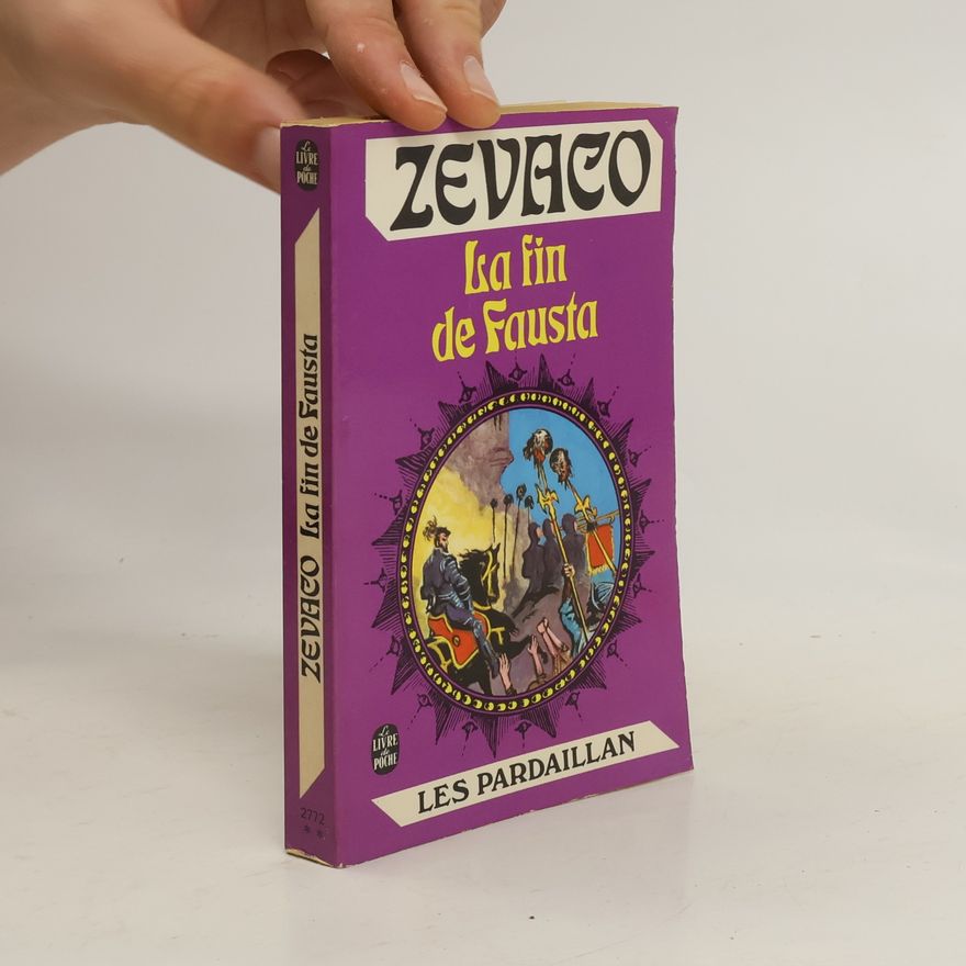 Michel Zevaco La Fin de Fausta