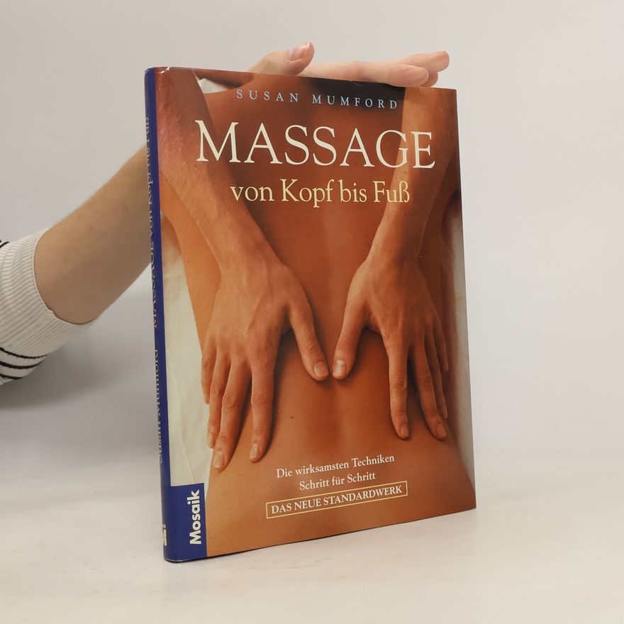 Susan Mumford Massage von Kopf bis Fuss