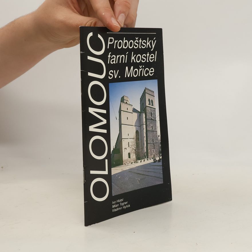 Milan Togner Olomouc: Proboštský farní kostel sv. Mořice