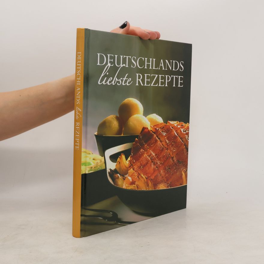 Autorenkollektiv Deutschlands liebste Rezepte