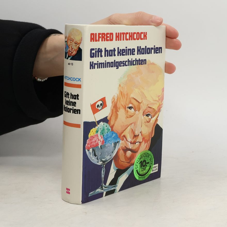Alfred Hitchcock Gift hat keine Kalorien