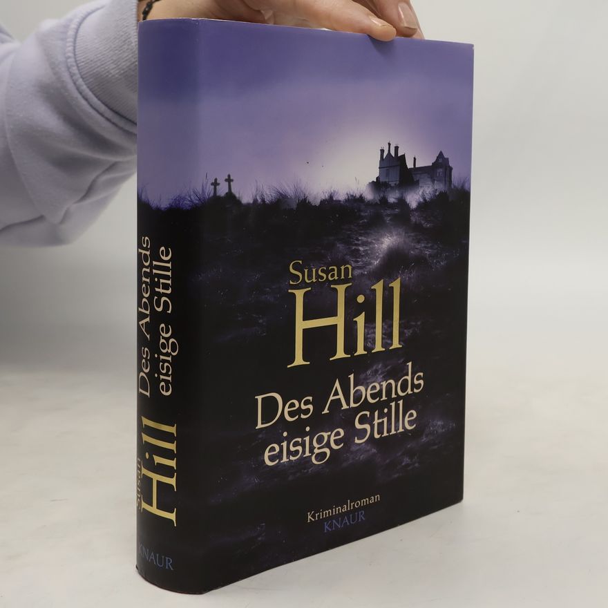 Susan Hill Des Abends eisige Stille