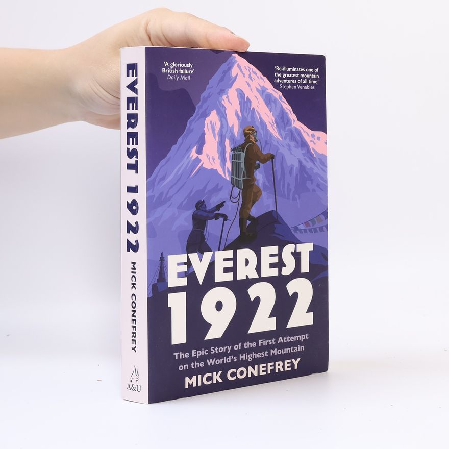 Mick Conefrey Everest 1922