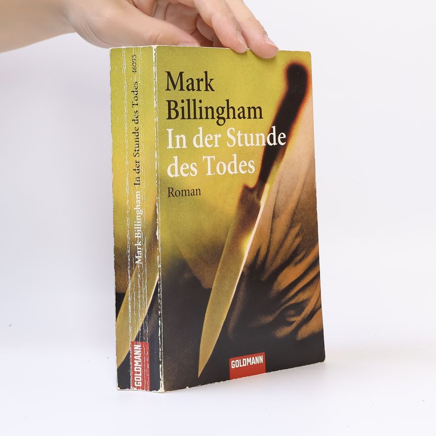 Mark Billingham In der Stunde des Todes. Roman
