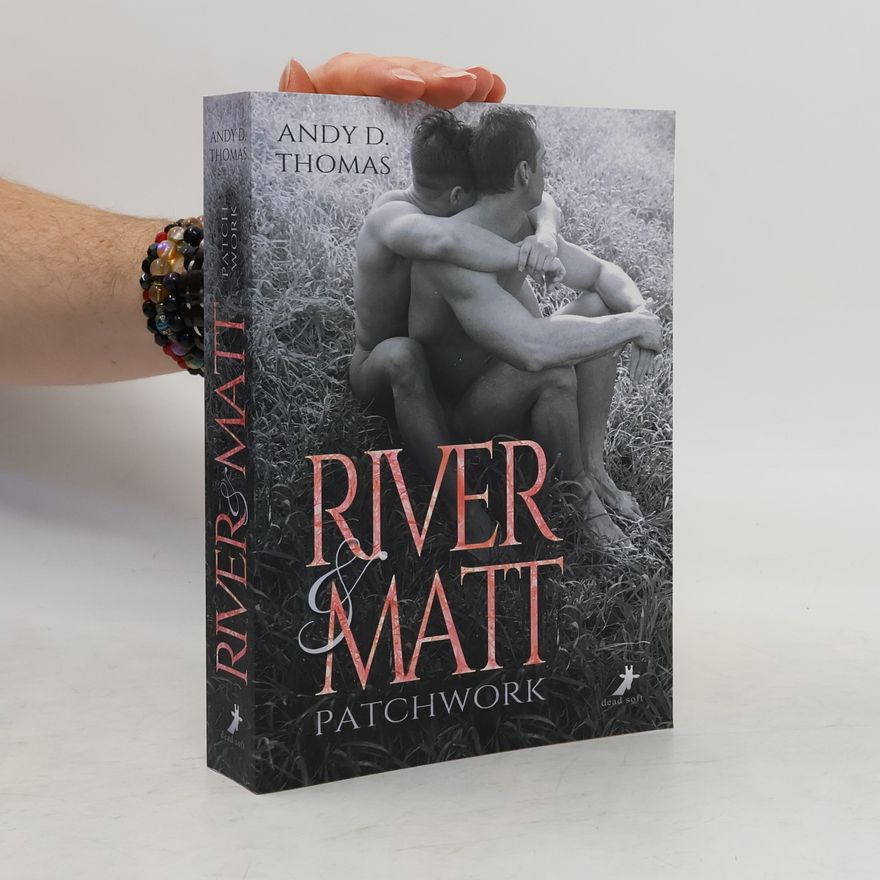 Andy D. Thomas River & Matt. Patchwork