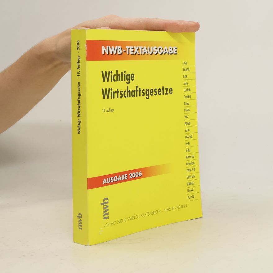 Kolektiv autorů Wichtige Wirtschaftsgesetze