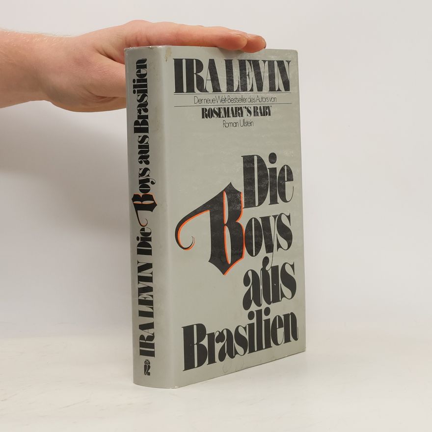 Ira Levin Die Boys aus Brasilien