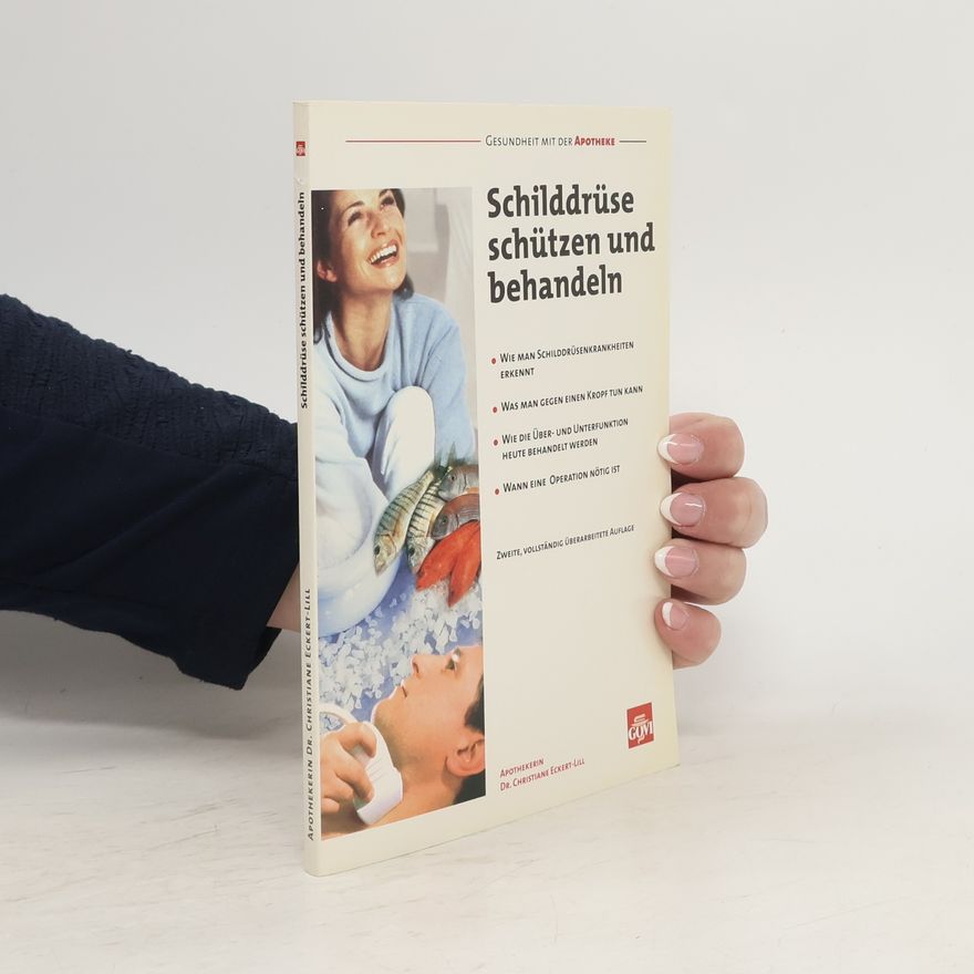 Christiane Eckert Lill Schilddrüse schützen und behandeln