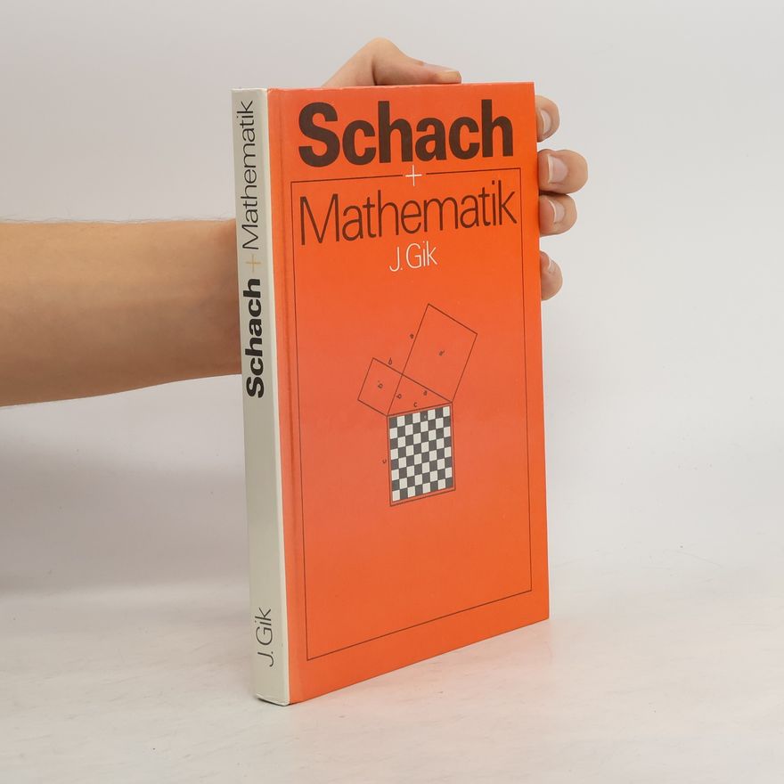 Evgenij Ja. Gik Schach + Mathematik