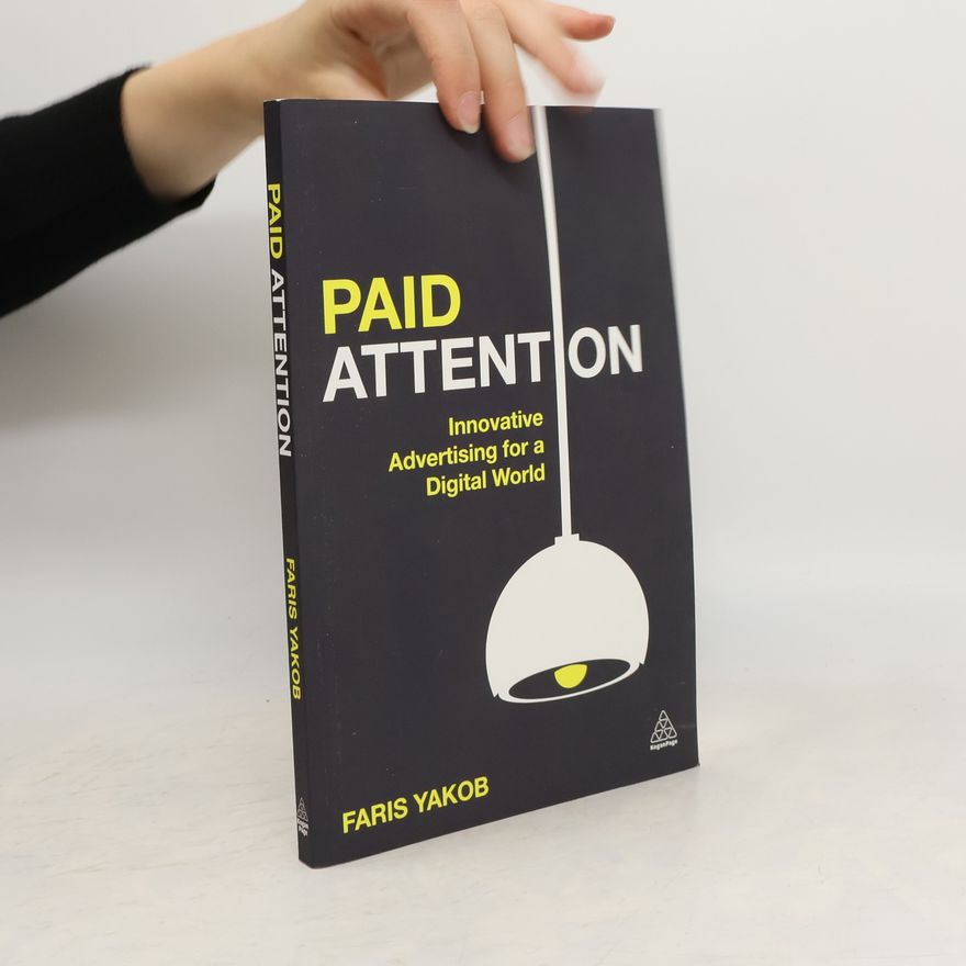 Faris Yakob Paid Attention