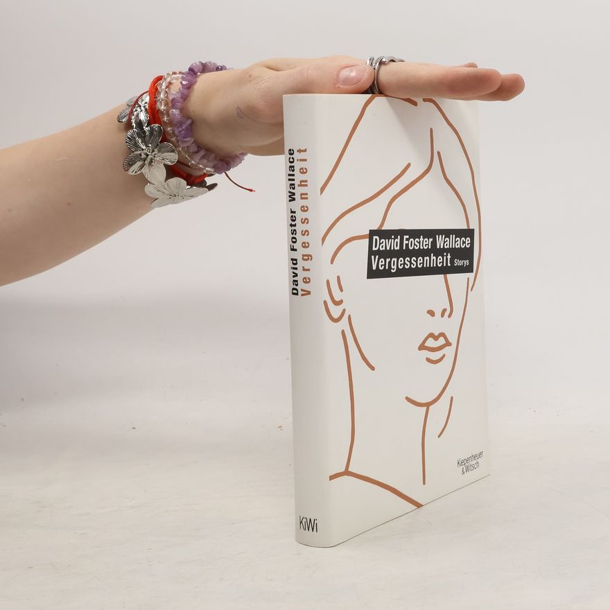 David Foster Wallace Vergessenheit