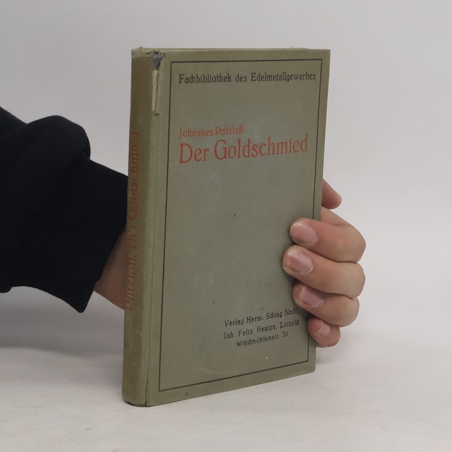 Johannes Pritzlaff Der Goldschmied