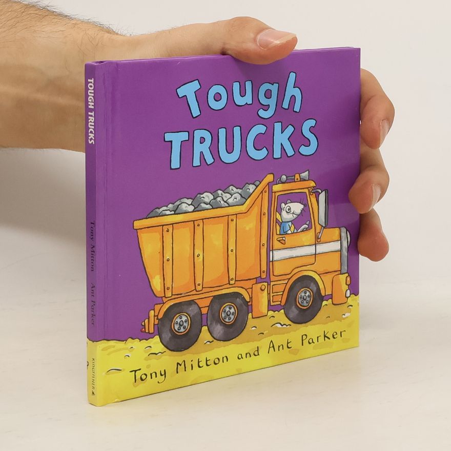 Tony Mitton Tough Trucks