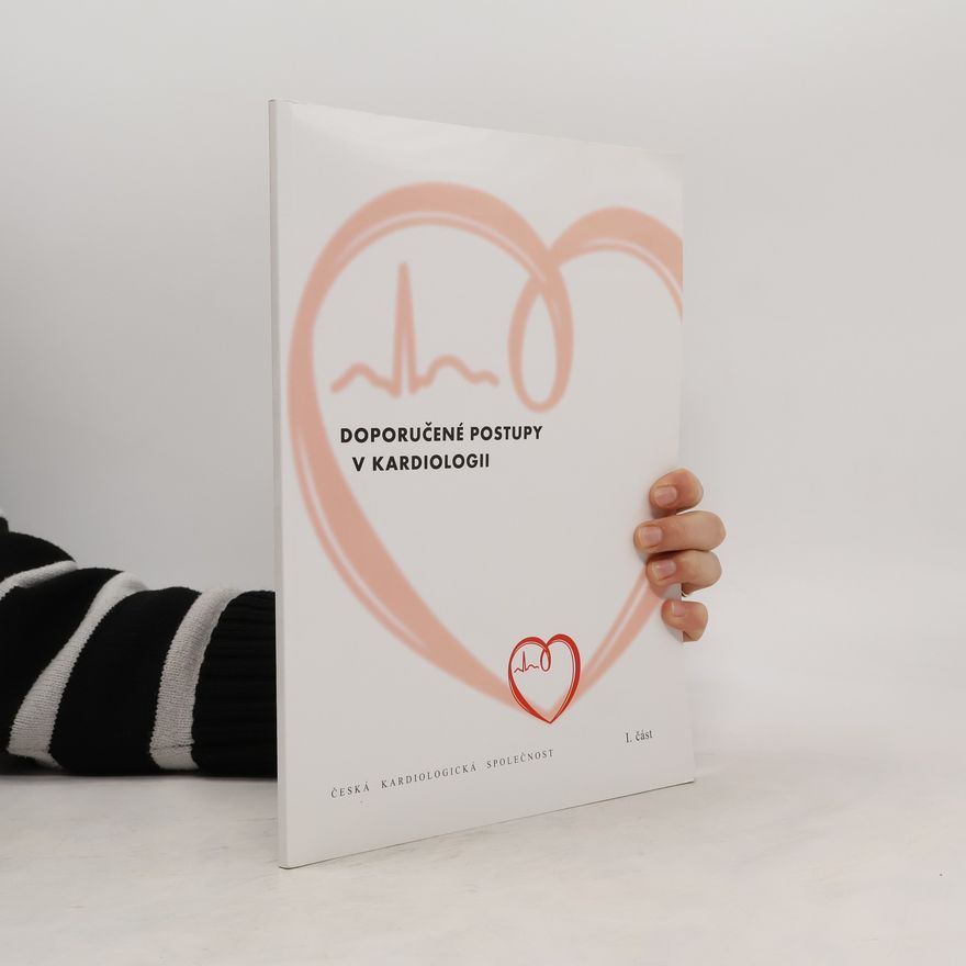 Various authors Doporučené postupy v kardiologii 1