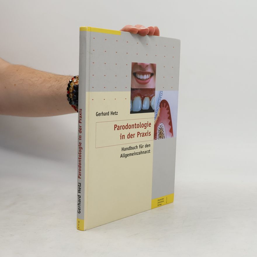 Gerhard Hetz Parodontologie in der Praxis