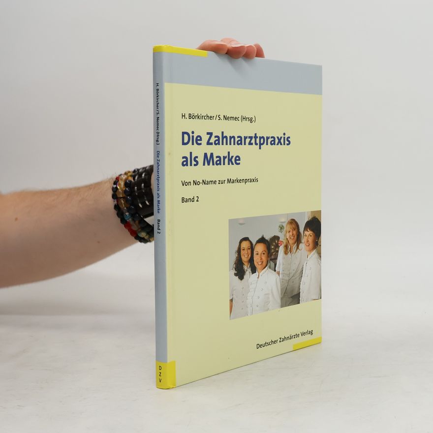 H. Börkircher  Die Zahnarztpraxis als Marke