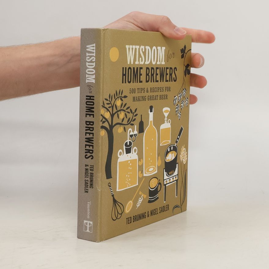Nigel Sadler Wisdom for Home Brewers