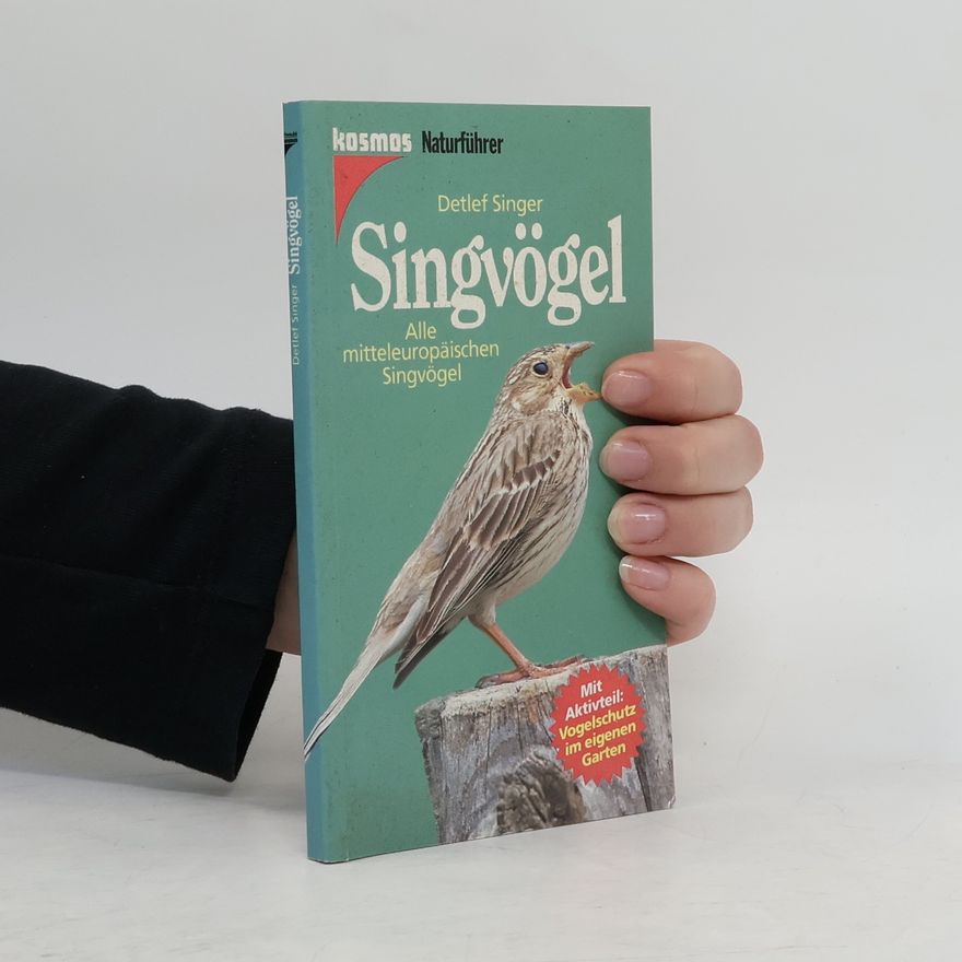 Detlef Singer Singvögel