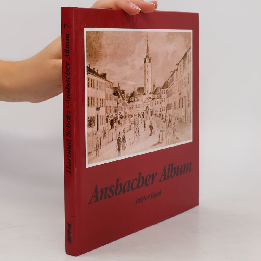 Hartmut Schötz Ansbacher Album VII