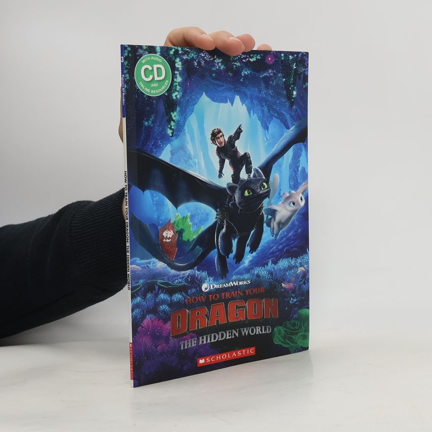 Various authors How to train your Dragon. The Hidden World