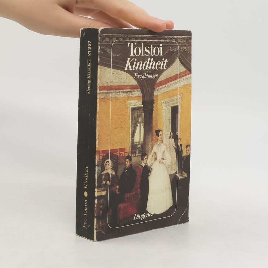 Lew Nikolajewitsch Tolstoi Kindheit