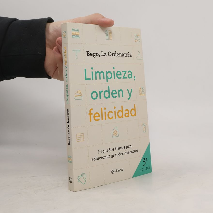Bego, La Ordenatriz Limpieza, orden y felicidad
