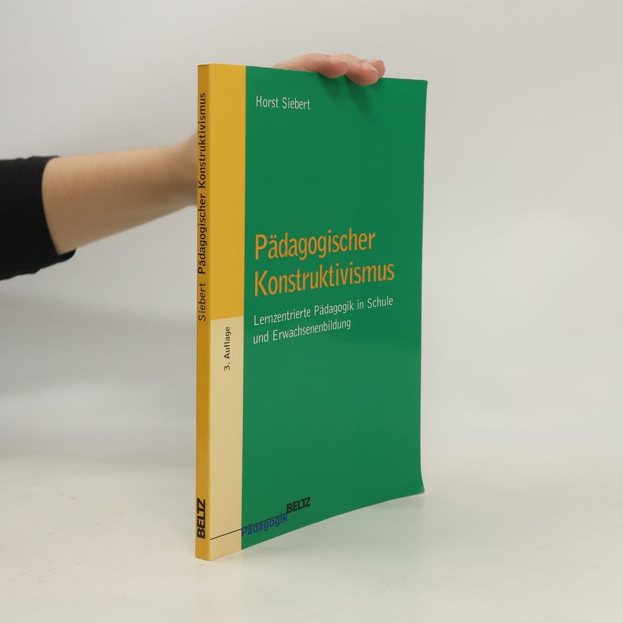 Horst Siebert Pädagogischer Konstruktivismus