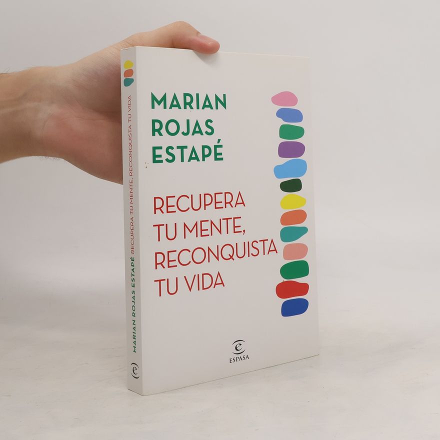 Espasa RECUPERA TU MENTE, RECONQUISTA TU VIDA