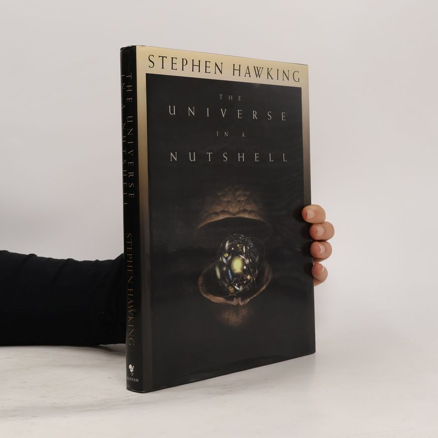 Stephen Hawking The Universe in a Nutshell