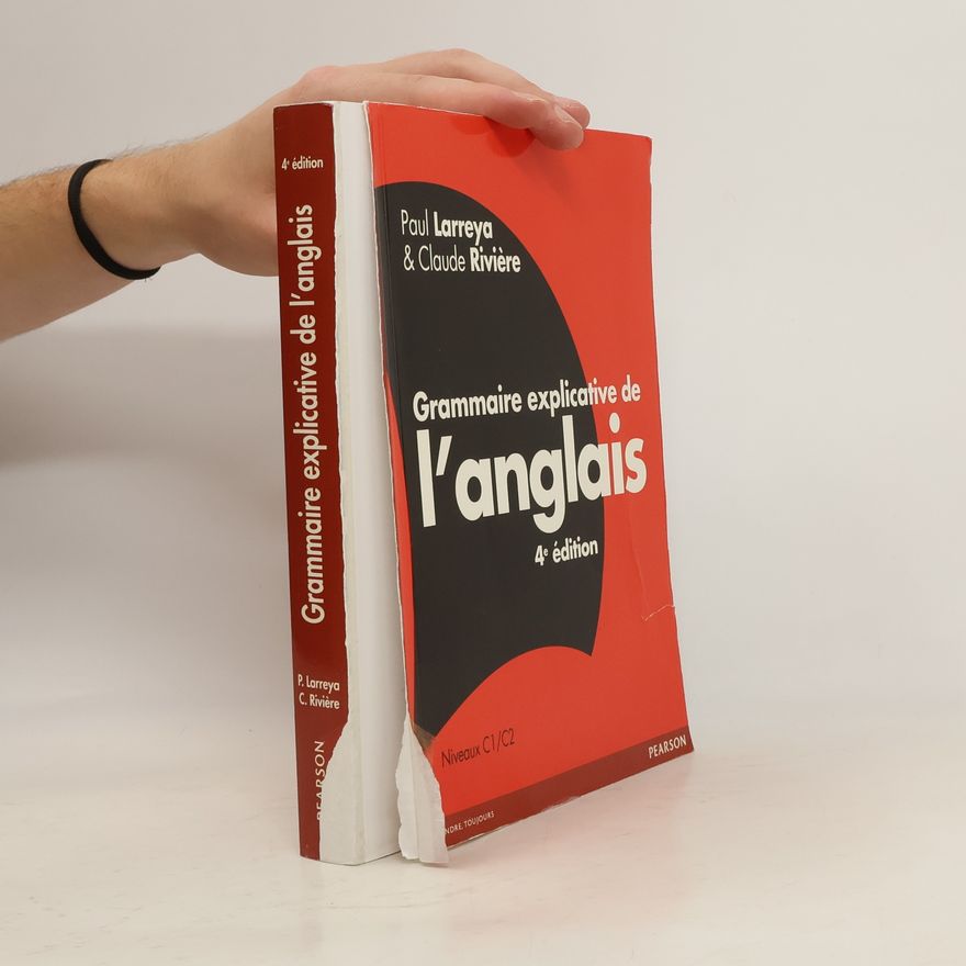 Claude Rivière Grammaire explicative de l'anglais