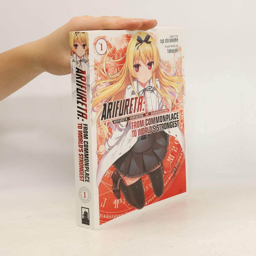 Ryō Shirakome Arifureta : From Commonplace to World´s Strongest 1
