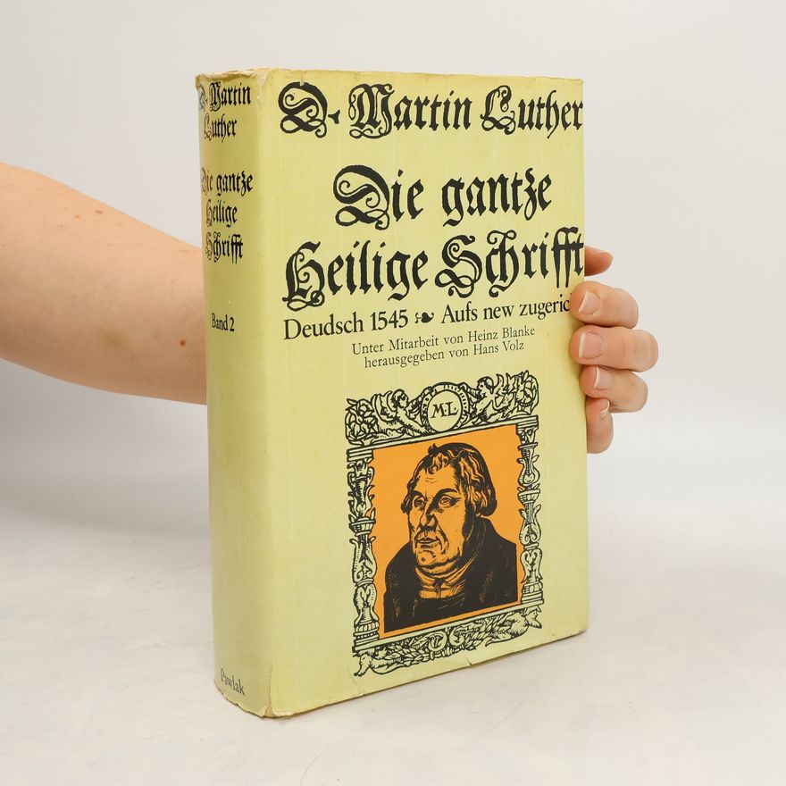 Martin Luther Die gantze Heilige Schrifft. Band 2