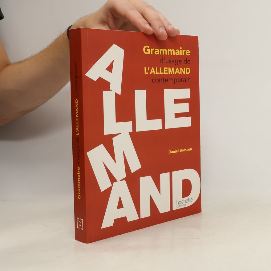 Daniel Bresson Grammaire d'usage de l'allemand contemporain