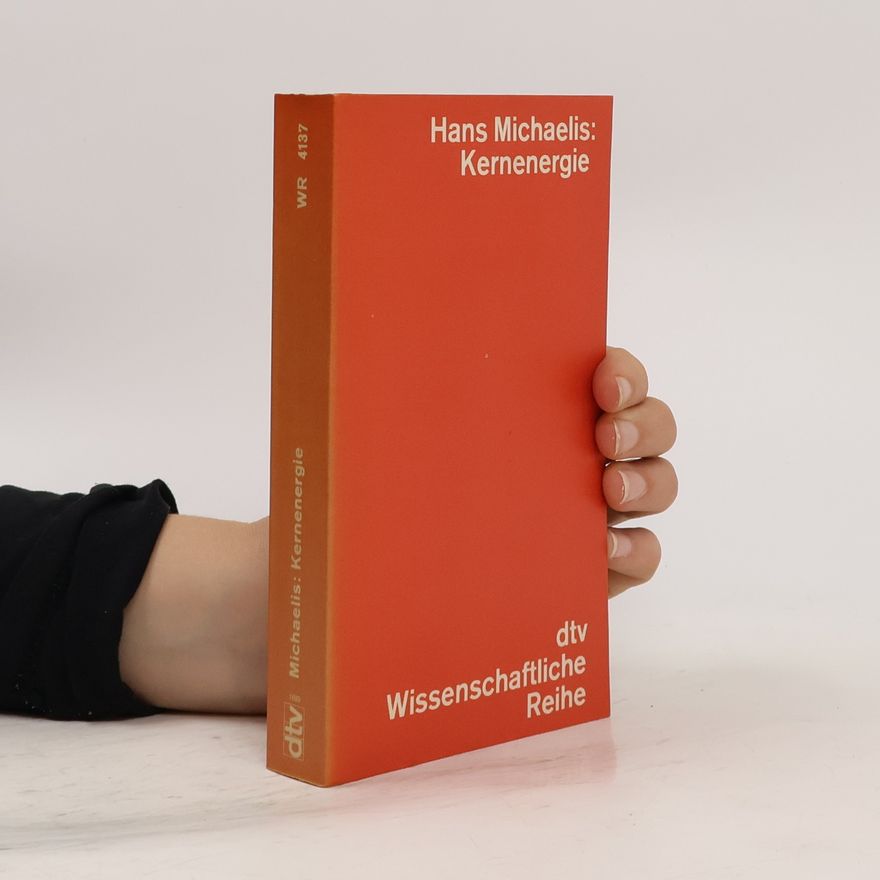 Hans Michaelis Kernenergie
