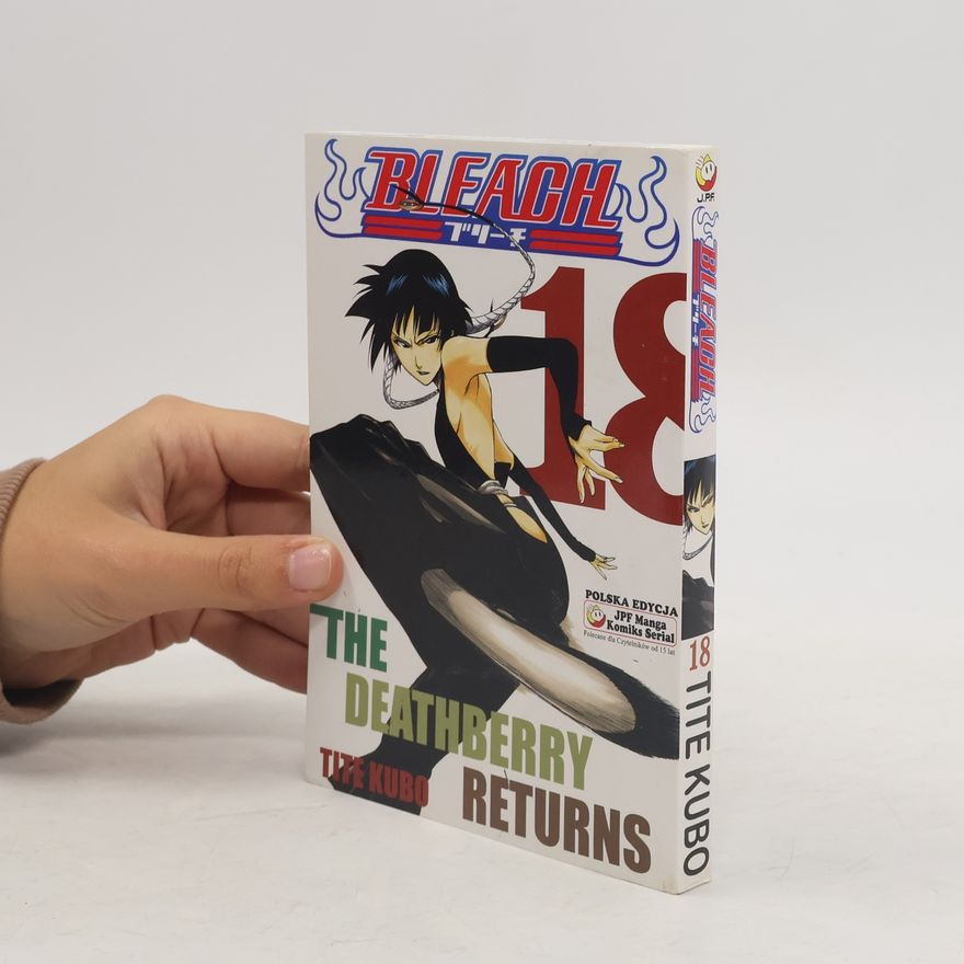 Tite Kubo Bleach 18. The Deathberry Returns