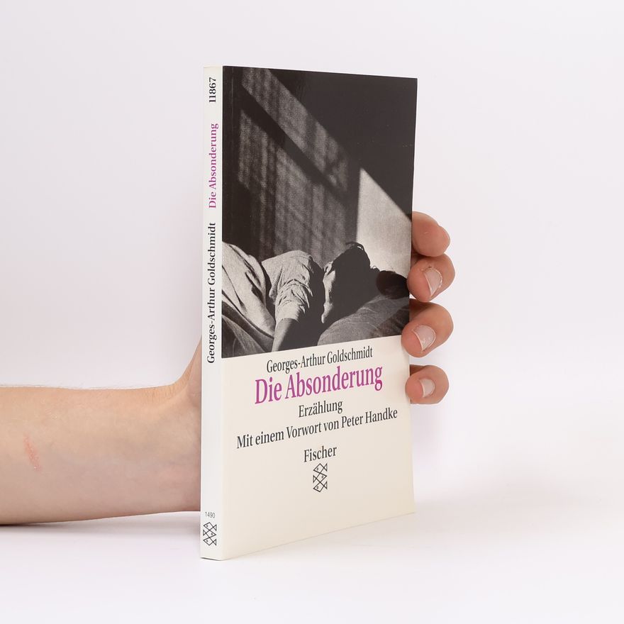 Georges Arthur Goldsmidt Die Absonderung