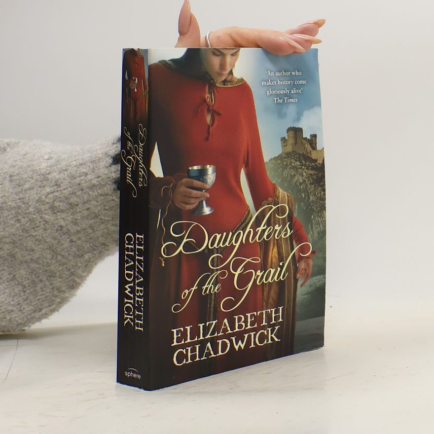 Elizabeth Chadwick Daughters Of The Grail